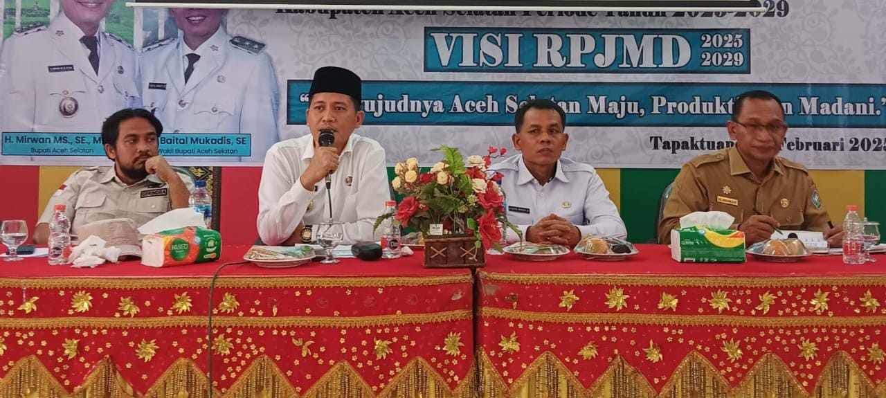 Bupati dan Anggota DPRK Hadiri Kick Of Meeting RPJMK Aceh Selatan 2025-2029